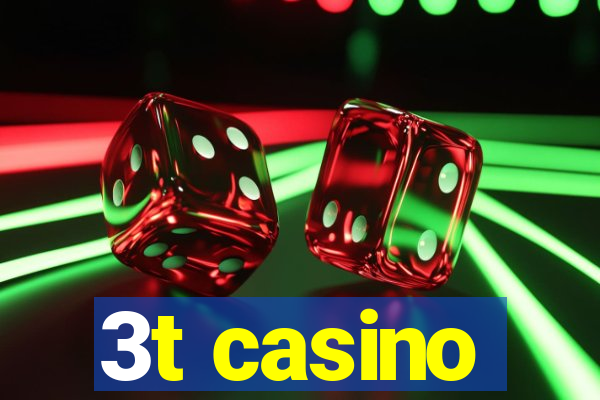 3t casino